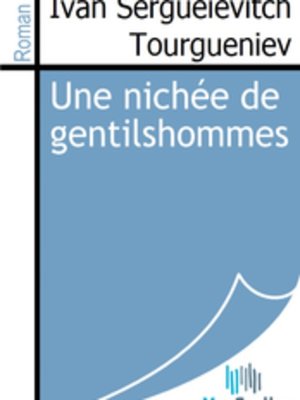 cover image of Une nichée de gentilshommes